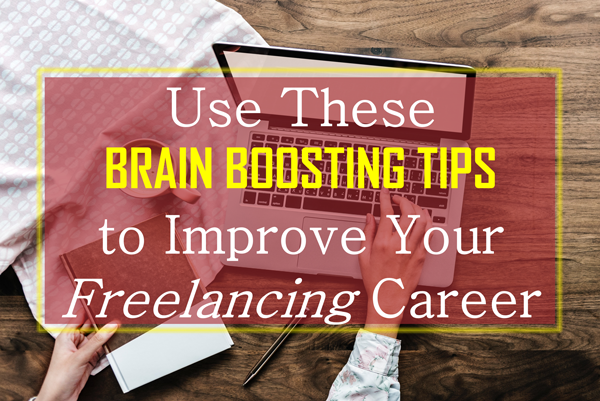 Brain Boosting Tips for Freelancers Featured Image