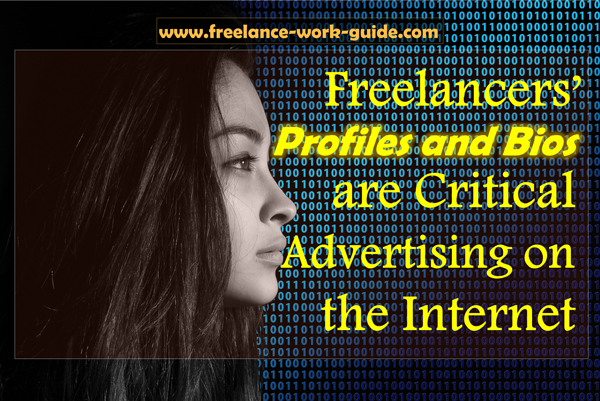 Freelancers profiles and bios are critical advertising