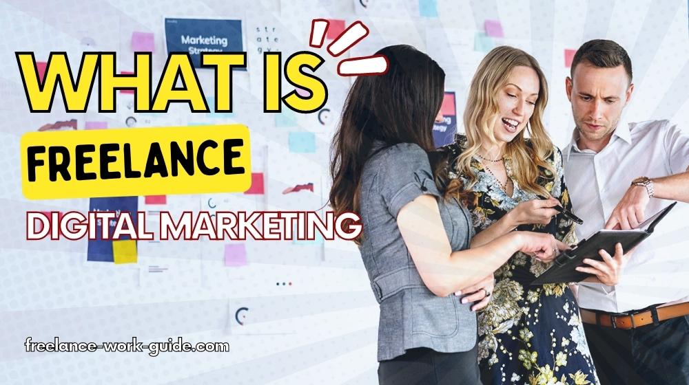 What Is Freelance Digital Marketing new