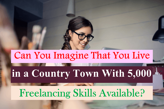 country town with freelancing skills available