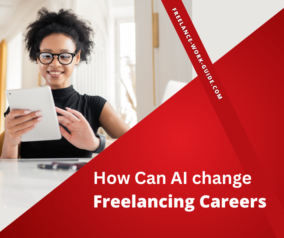 how can ai change freelancing careers