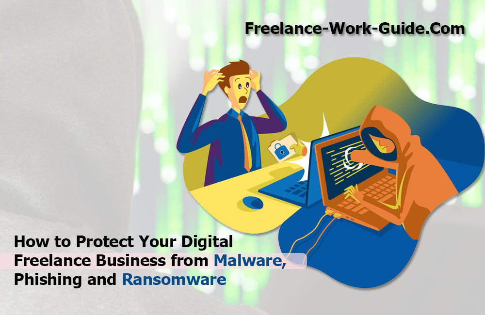 how-to-protect-your-digital-freelance-business-from-malware.