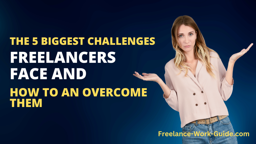 the-five-biggest-challenges-freelancers-face-1